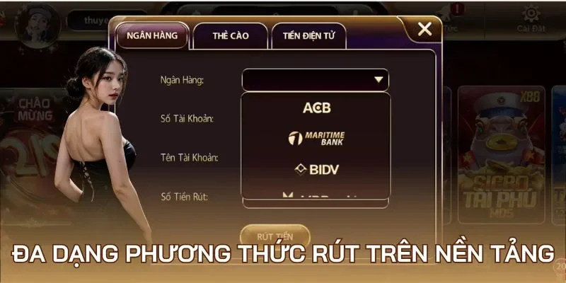 Đa dạng phương thức rút trên nền tảng