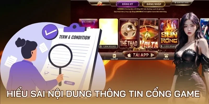 Hiểu sai nội dung thông tin cổng game