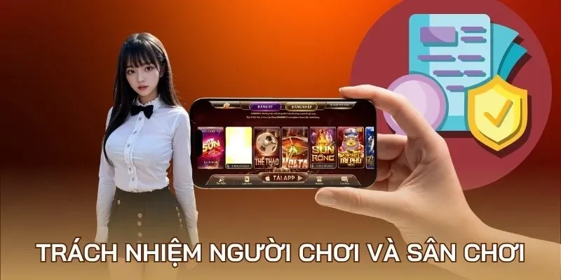 Trách nhiệm người chơi và Sunwin